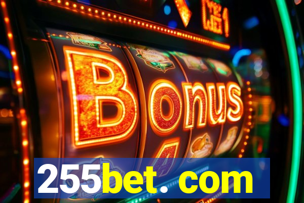 255bet. com